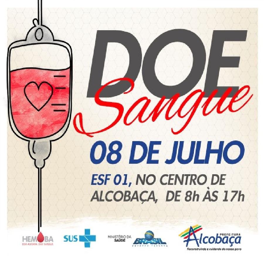  Doe Sangue! Campanha parceria da Secretaria Municipal de Saúde de Alcobaça com o Hemoba