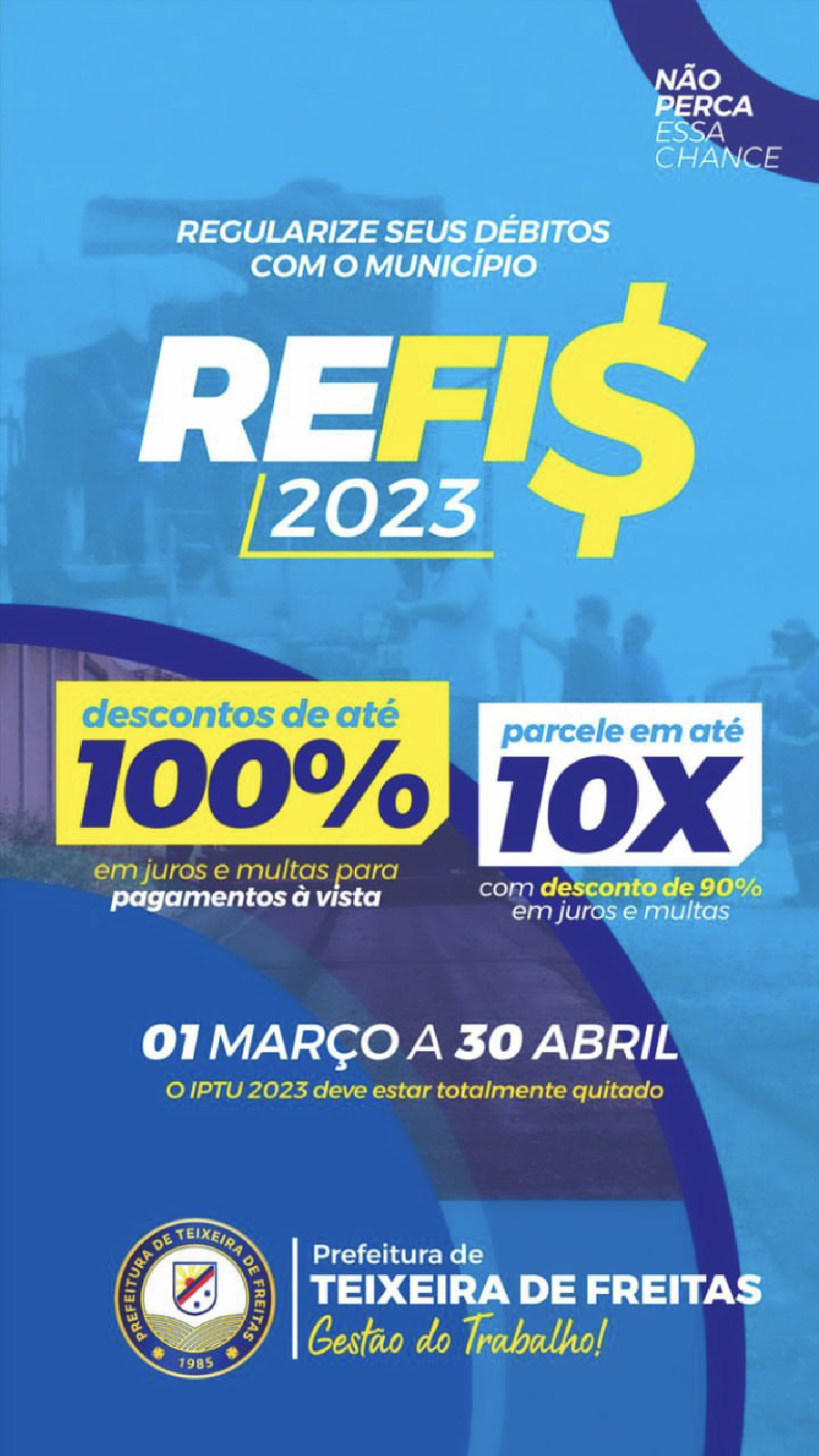 REFIS 2023: concessão de desconto para regularização de débitos com o município vai até o dia 30 de abril; saiba mais