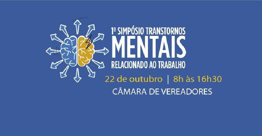 Secretaria de Saúde promove I Simpósio sobre Transtornos Mentais Relacionados ao Trabalho