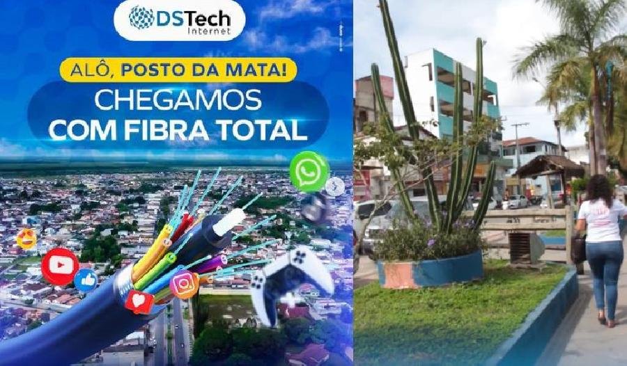 DSTech Fibra Total chegou em Posto da Mata