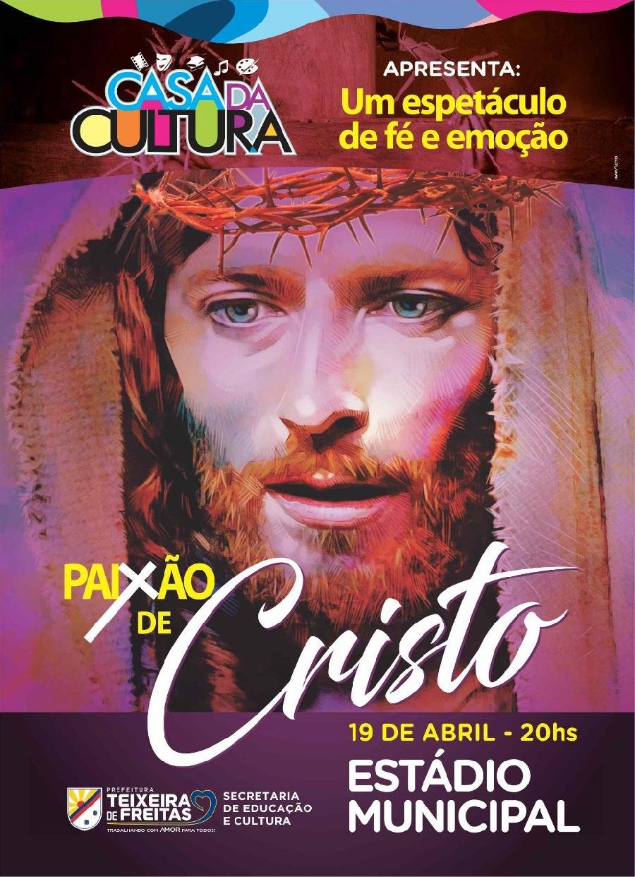  Departamento de Cultura prepara grande Espetáculo “A Paixão de Cristo”